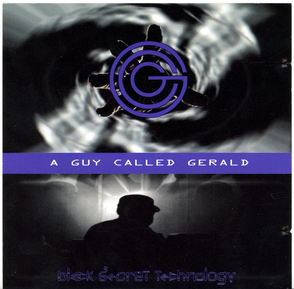 A Guy Called Gerald — Black Secret Technology