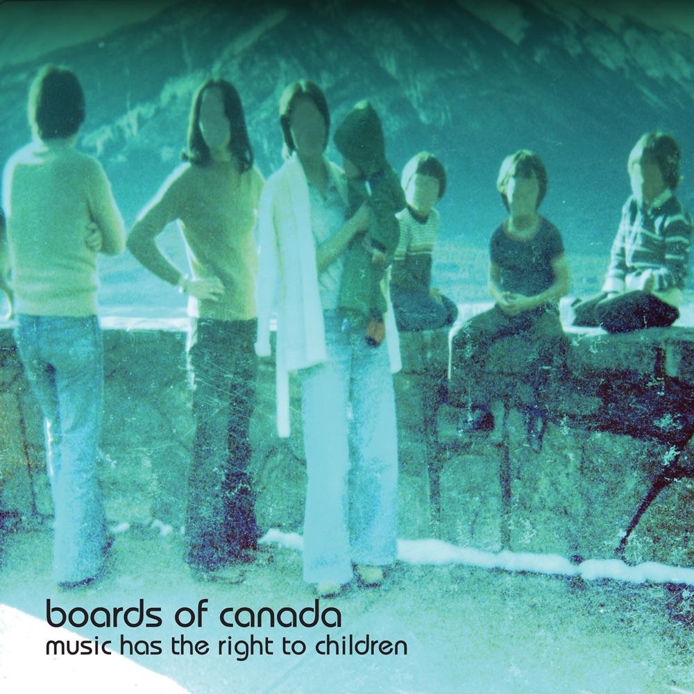 Boards of Canada — Music Has the Right to Children