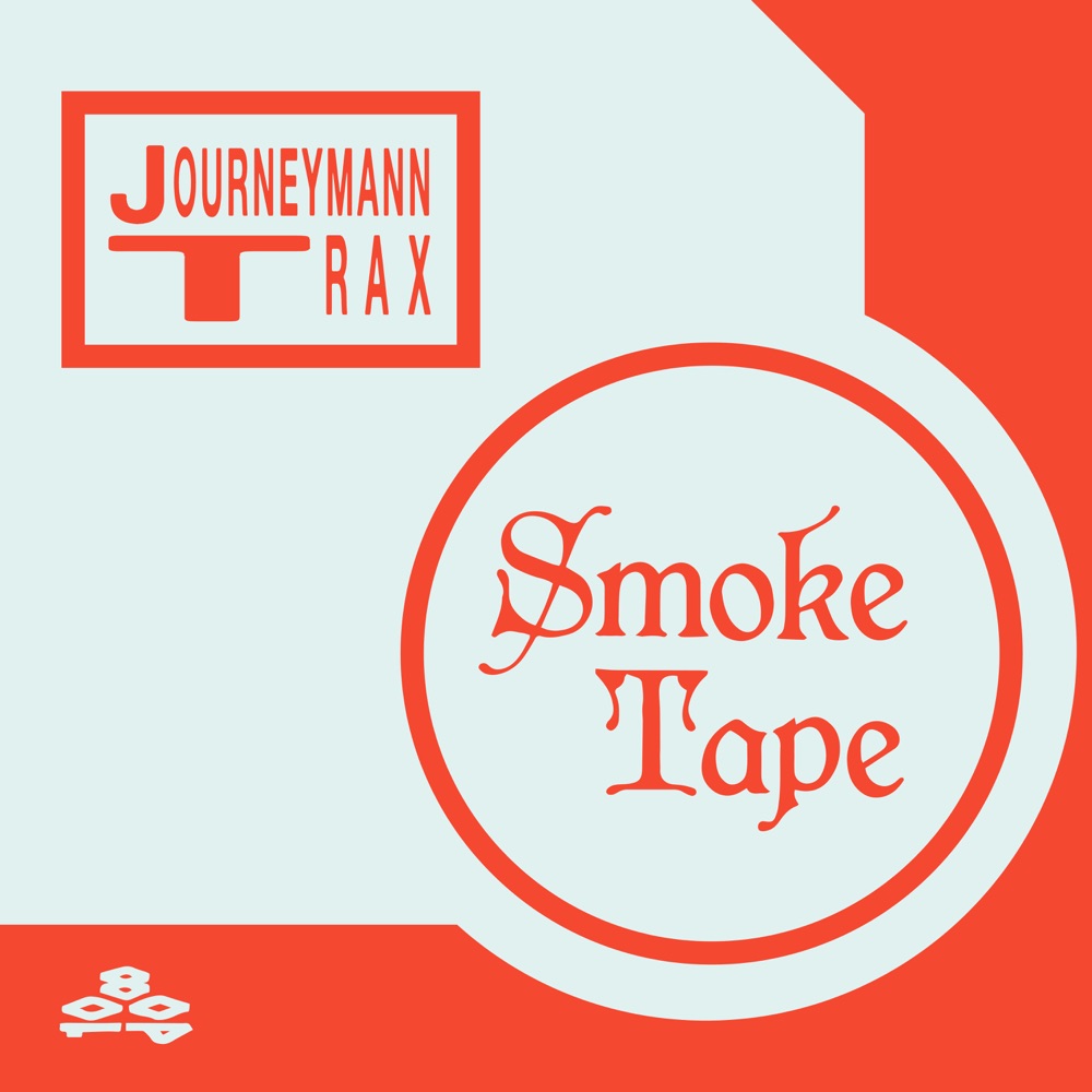 Journeymann Trax — Smoke Tape cover