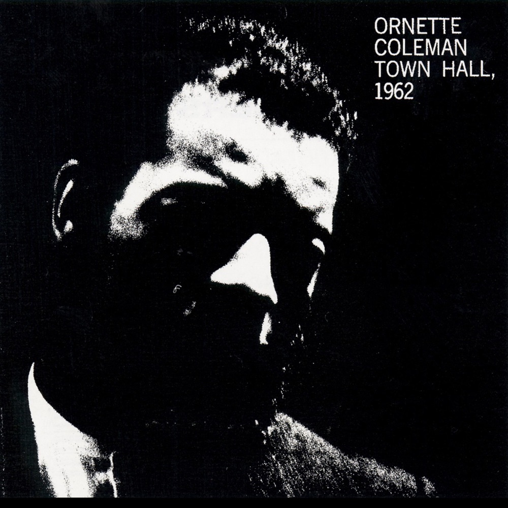 Ornette Coleman — Town Hall, 1962 (Live)