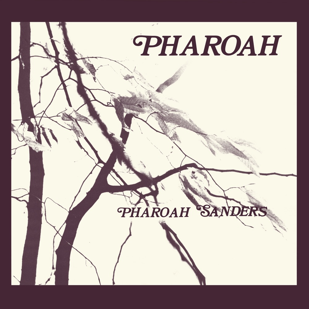 Pharoah Sanders — Pharoah