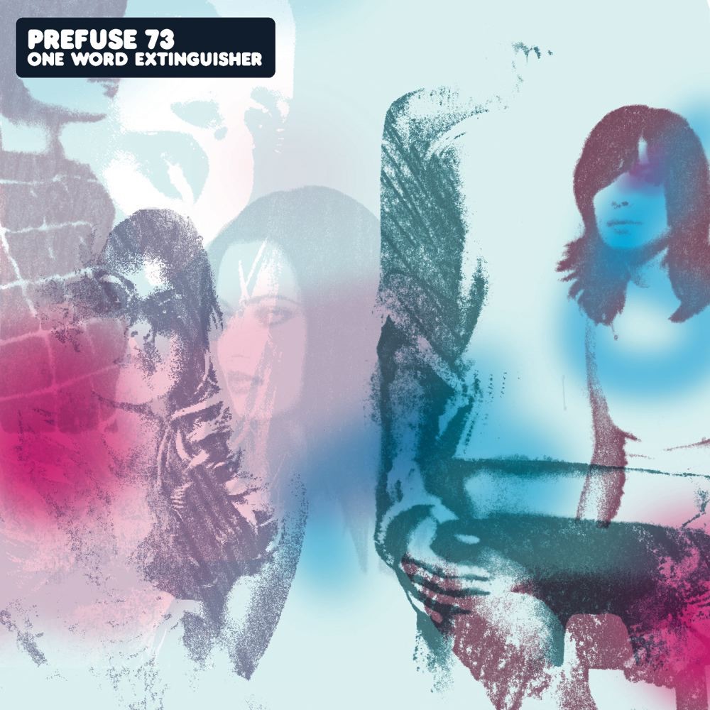 Prefuse 73 — One Word Extinguisher