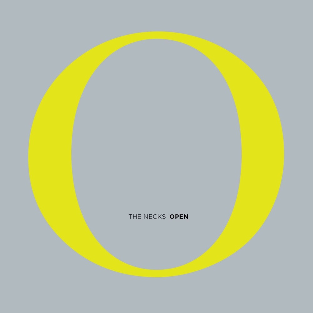 The Necks — Open